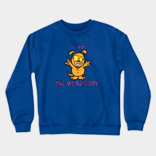Weird puppy Crewneck Sweatshirt